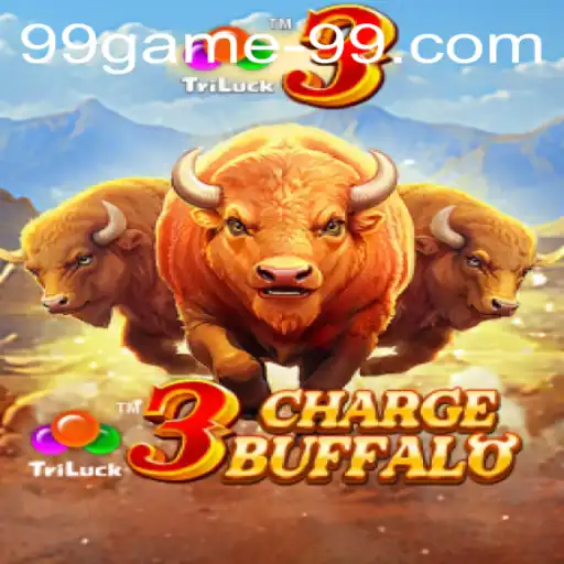 Unleash the Power in 3ChargeBuffalo: A Deep Dive into the Thrilling World of 99game