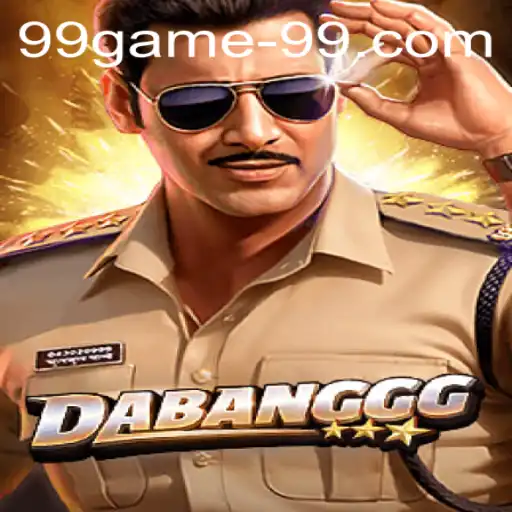 DABANGGG: A Revolutionary Game Experience by 99game